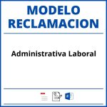 Modelo Reclamacion Administrativa Laboral