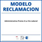 Modelo Reclamacion Administrativa Previa A La Via Laboral