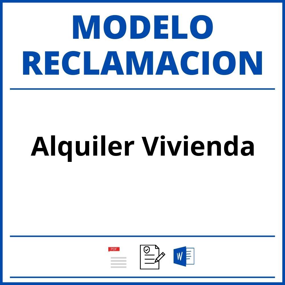 Modelo Reclamacion Alquiler Vivienda