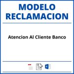 Modelo Reclamacion Atencion Al Cliente Banco