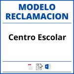 Modelo Reclamacion Centro Escolar