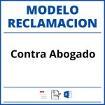 Modelo Reclamacion Contra Abogado