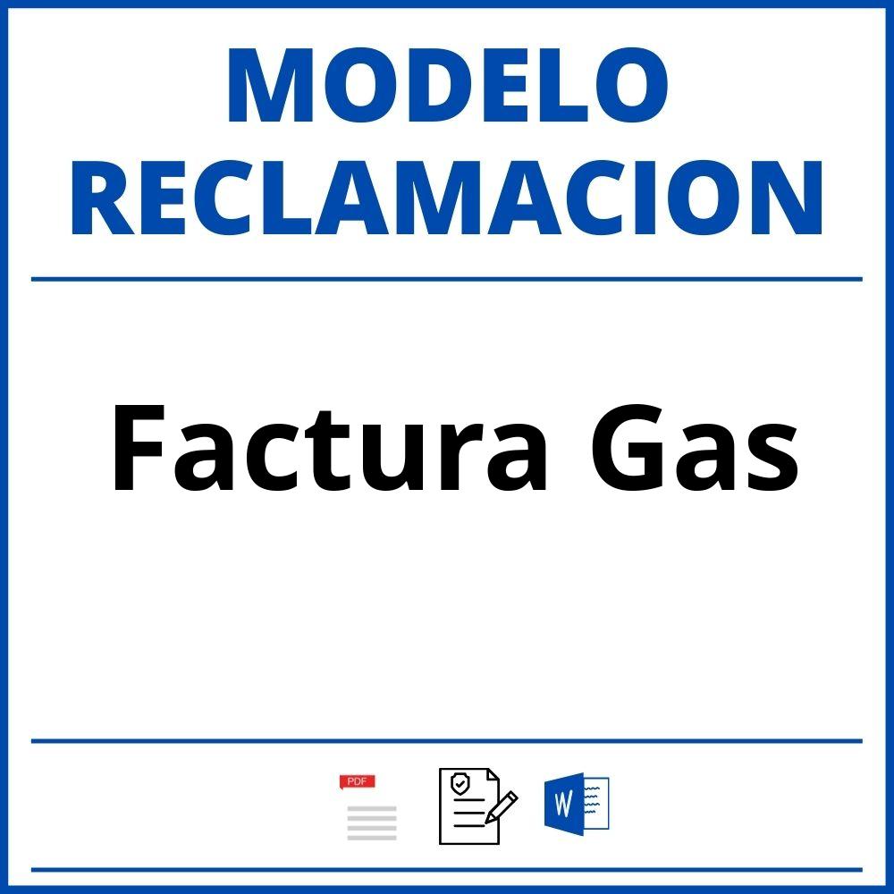 Modelo Reclamacion Factura Gas