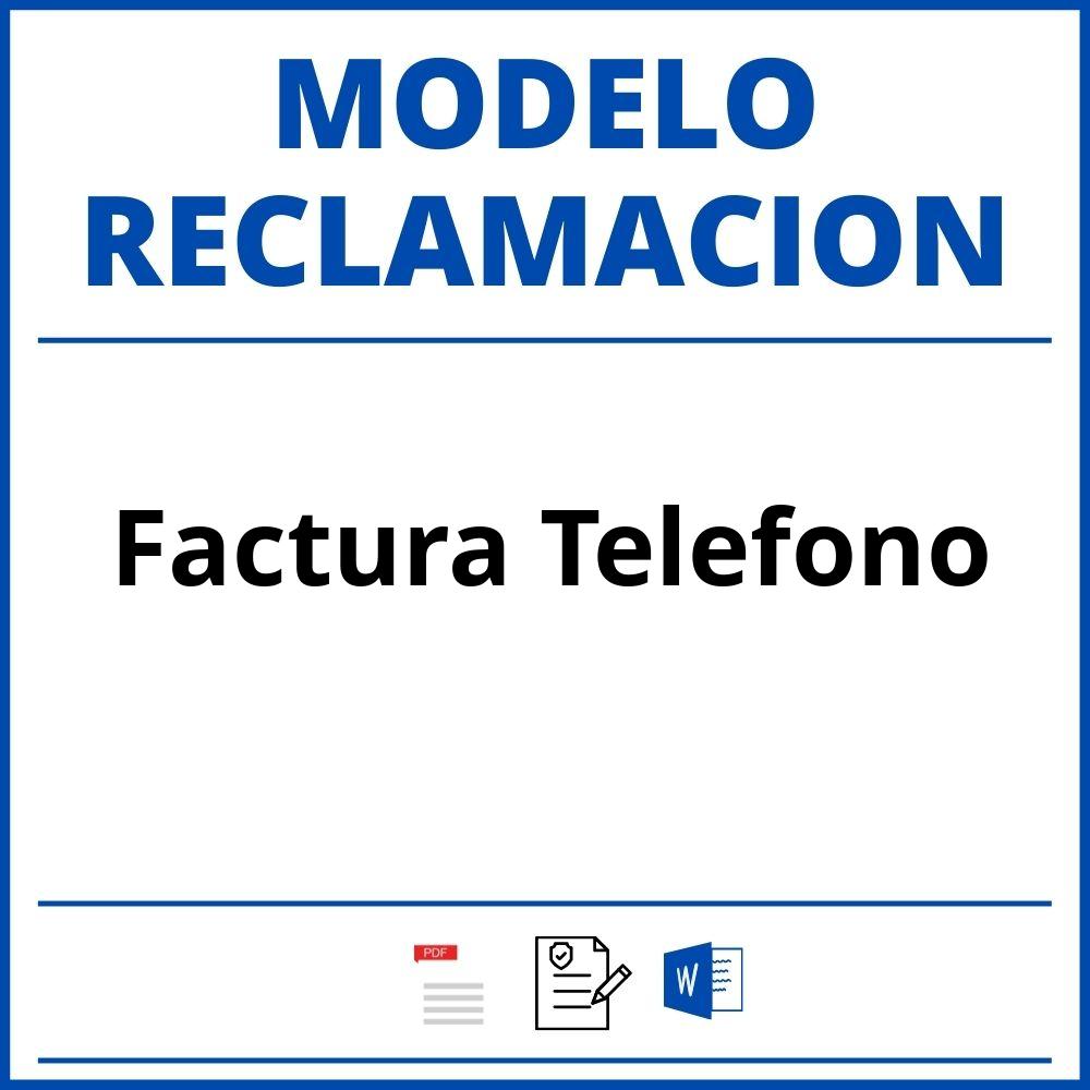 Modelo Reclamacion Factura Telefono