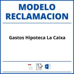 Modelo Reclamacion Gastos Hipoteca La Caixa