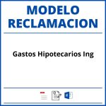 Modelo Reclamacion Gastos Hipotecarios Ing