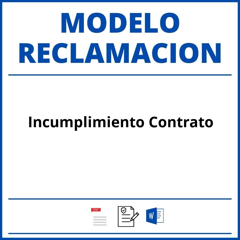 Modelo Reclamacion Incumplimiento Contrato