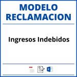 Modelo Reclamacion Ingresos Indebidos