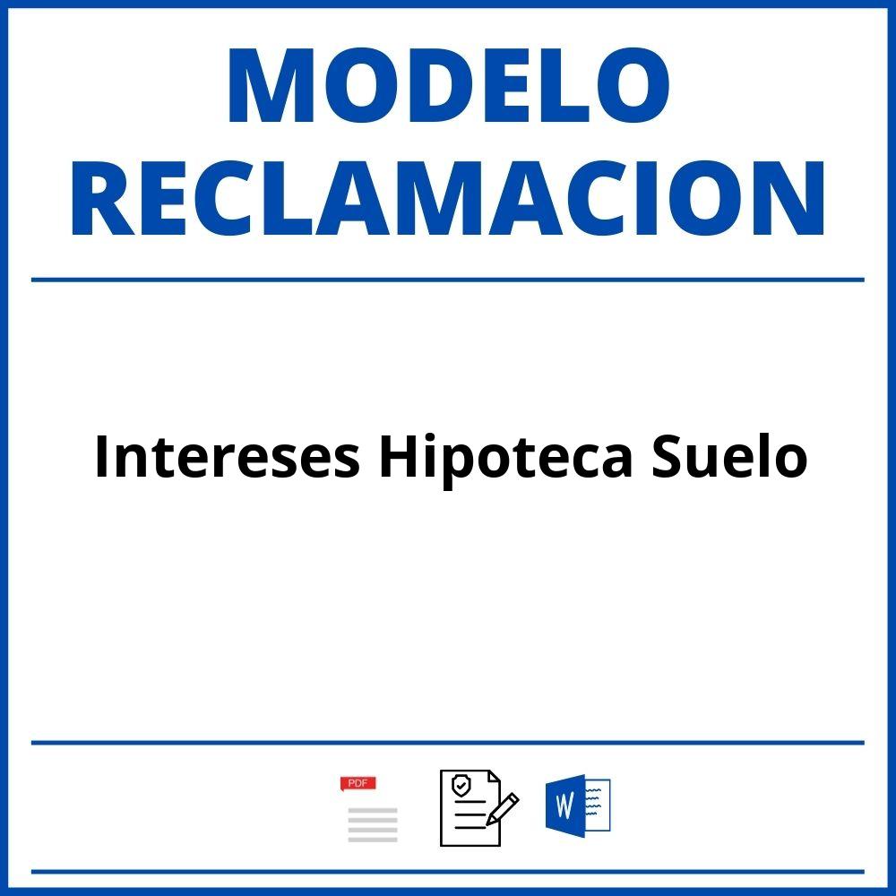 Modelo Reclamacion Intereses Hipoteca Suelo