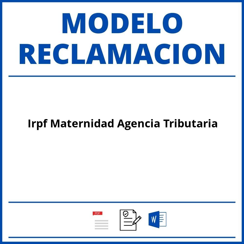 Modelo Reclamacion Irpf Maternidad Agencia Tributaria