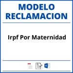 Modelo Reclamacion Irpf Por Maternidad