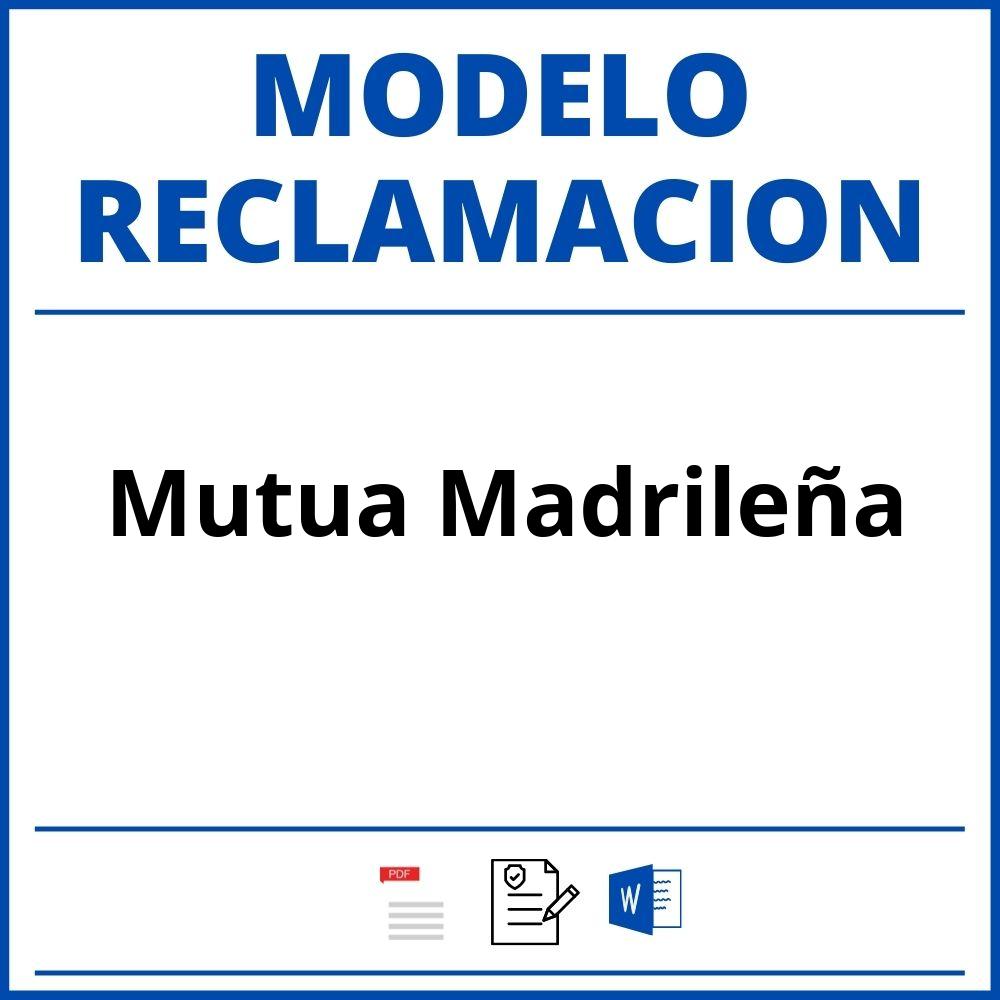 Modelo Reclamacion Mutua Madrileña