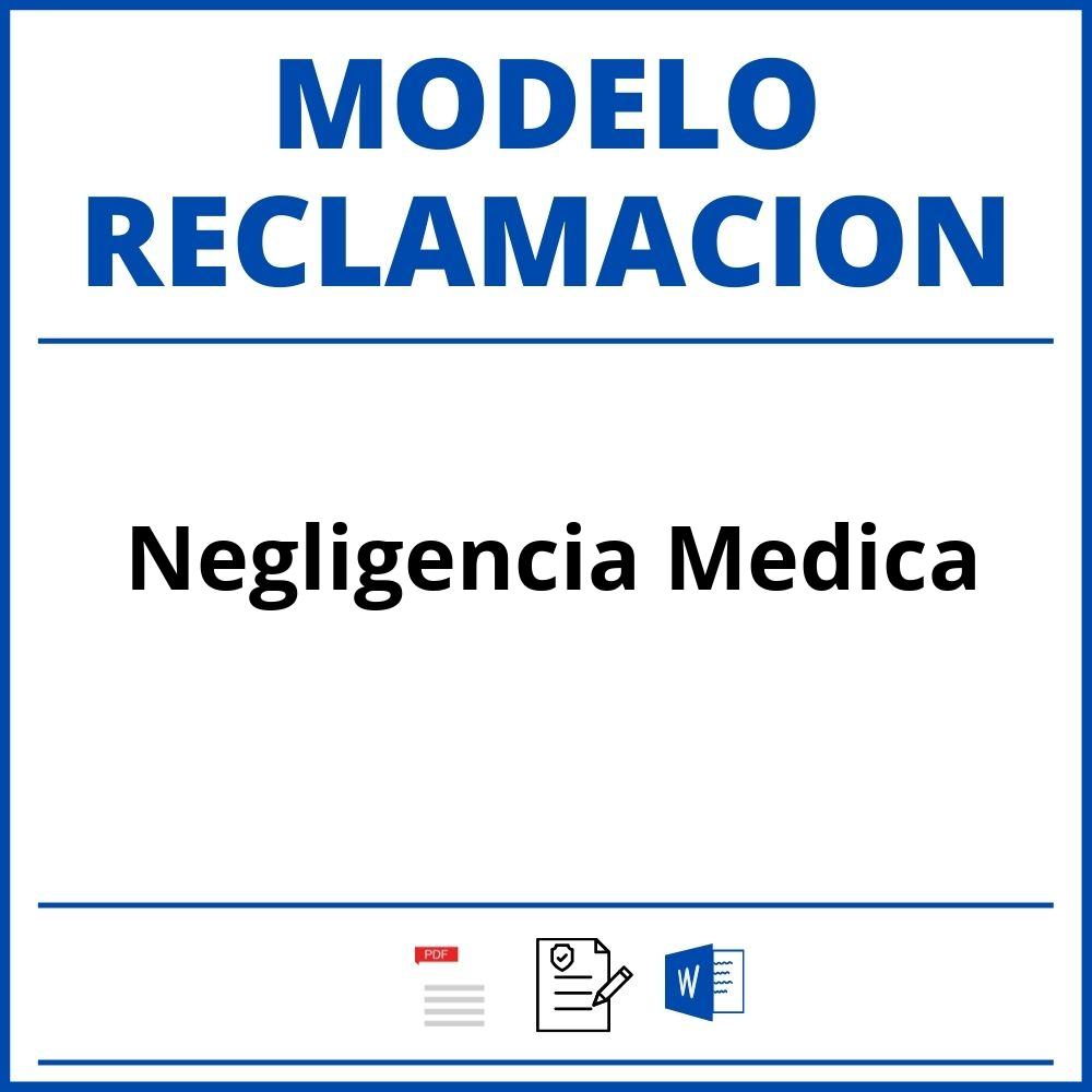 Modelo Reclamacion Negligencia Medica