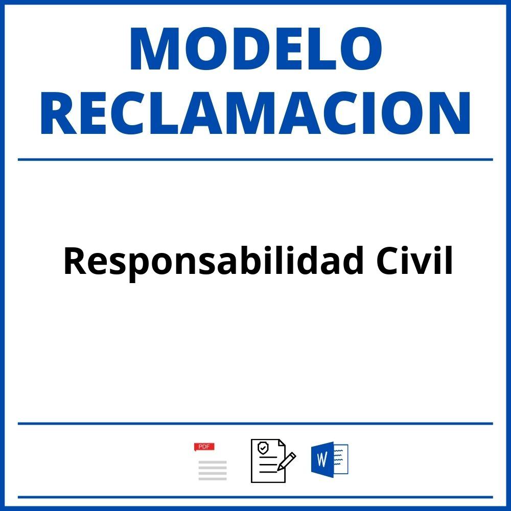 Modelo Reclamacion Responsabilidad Civil