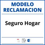 Modelo Reclamacion Seguro Hogar