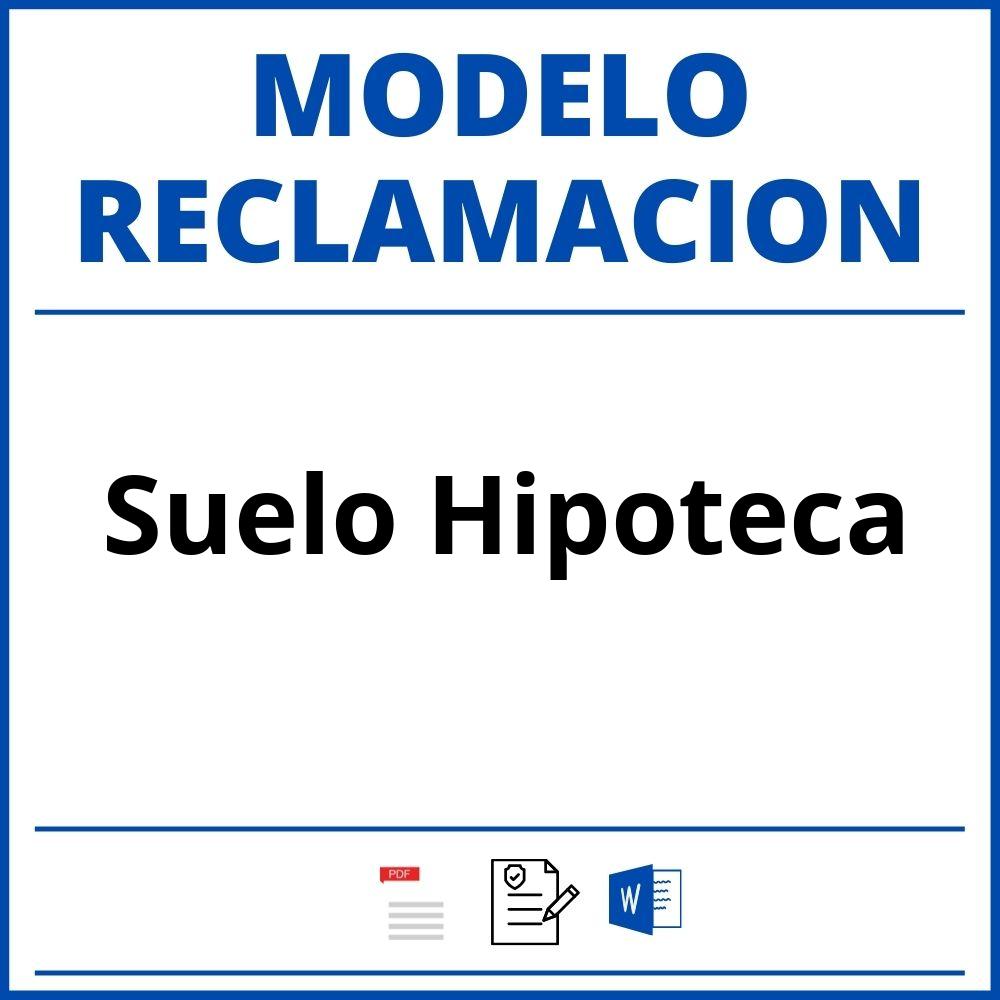 Modelo Reclamacion Suelo Hipoteca